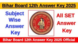 Bihar Board 12th Answer Key 2025