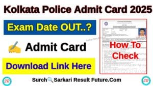 Kolkata Police Admit Card 2025