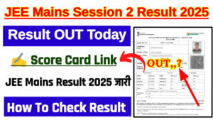 JEE Mains Result 2025 Session 2