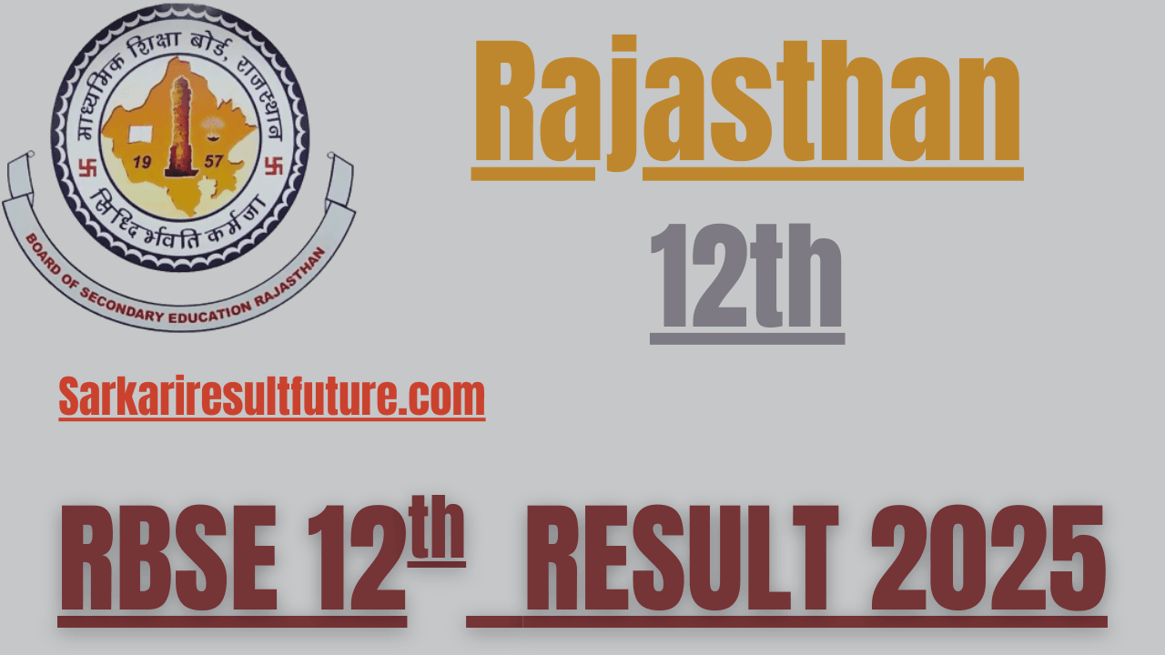 Rbse 12th result 2025 released check here now marksheet download