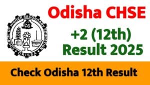 CHSE Odisha 12th Result 2025