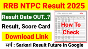 RRB NTPC Graduate Level Result 2025