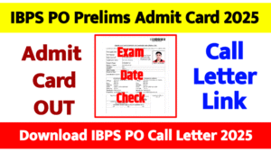 IBPS PO Admit Card 2025
