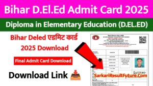Bihar Deled Admit Card 2025
