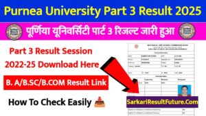 Purnea University Part 3 Result 2022-25