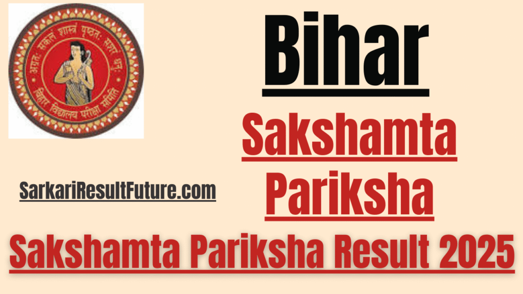 Bihar Sakshamta Pariksha 3 Result 2025