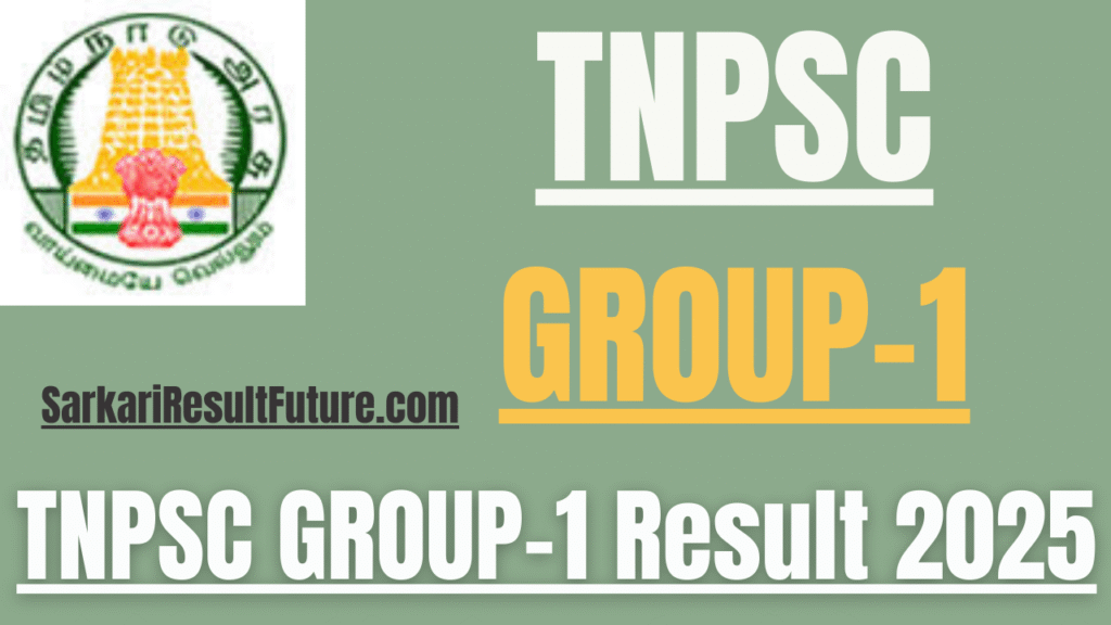 TNPSC Group 1 Result 2025