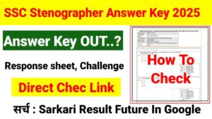 SSC Stenographer Answer Key 2025