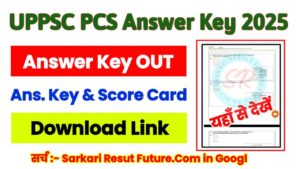UPPSC PCS Answer Key 2025