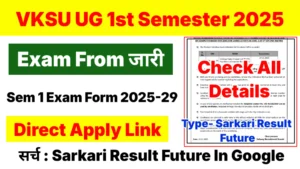 VKSU UG Semester 1 Exam Form 2025-29