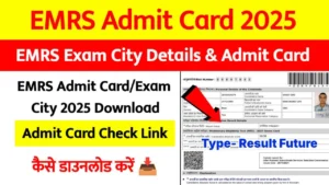 EMRS Admit Card 2025
